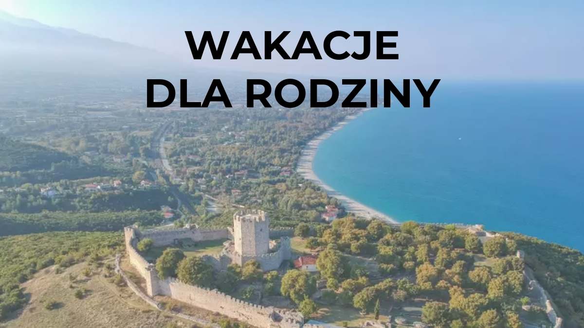 Wakacje dla rodziny